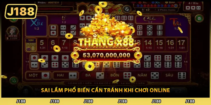 Sai lầm phổ biến cần tránh khi chơi online